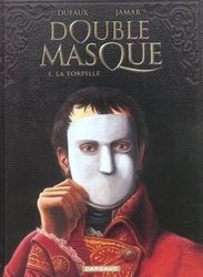 DOUBLE MASQUE -  LA TORPILLE 01