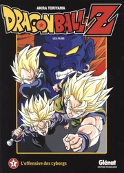 DRAGON BALL -  LES FILMS - L'OFFENSIVE DES CYBORGS -  DRAGON BALL Z 07