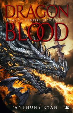 DRAGON BLOOD -  L'EMPIRE DES CENDRES 03