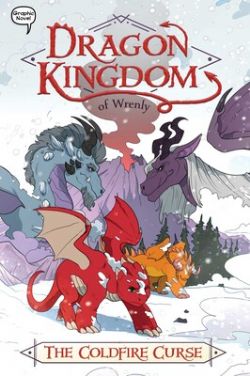 DRAGON KINGDOM OF WRENLY -  THE COLDFIRE CURSE GRAPHIC NOVEL (V.A.) 01