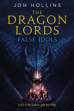 DRAGON LORDS, THE -  FALSE IDOLS