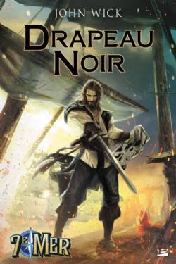 DRAPEAU NOIR . LES AVENTURES EXTRAORDINAIRES DU CAPITAINE THOMAS ST CLAIRE