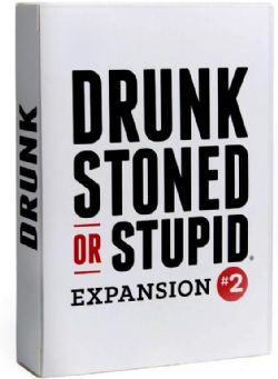 DRUNK STONED OR STUPID -  EXPANSION #2 (ANGLAIS)