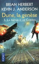 DUNE -  LA BATAILLE DE CORRIN 3 -  GENESE DE DUNE