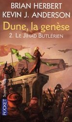 DUNE -  LE JIHAD BUTLERIEN 2 -  GENESE DE DUNE