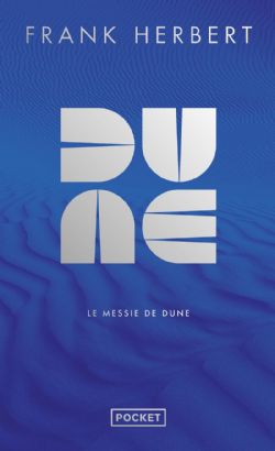 DUNE -  LE MESSIE DE DUNE (ÉDITION COLLECTOR) (FORMAT DE POCHE) (V.F.) -  LE CYCLE DE DUNE 02
