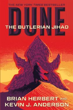 DUNE -  THE BUTLERIAN JIHAD (V.A.) -  THE LEGENDS OF DUNE 01
