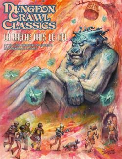 DUNGEON CRAWL CLASSICS -  LA BRÈCHE DANS LE CIEL: UNE AVENTURE DE NIVEAU 0 (V.F.) -  AVENTURE 20