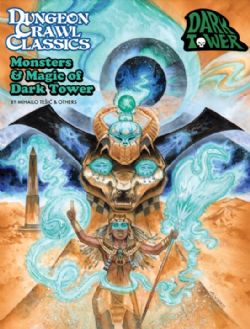 DUNGEON CRAWL CLASSICS -  MONSTERS AND MAGIC OF DARK TOWER (V.A.) -  AVENTURE DCC RPG