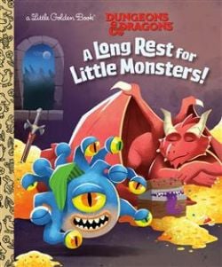 DUNGEONS & DRAGONS -  A LONG REST FOR LITTLE MONSTERS! HC (V.A.) -  A LITTLE GOLDEN BOOK
