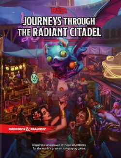 DUNGEONS & DRAGONS -  JOURNEYS THROUGH THE RADIANT CITADEL (ENGLISH) -  5E ÉDITION