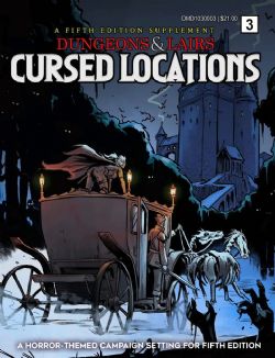 DUNGEONS & LAIRS -  CURSED LOCATIONS (ANGLAIS) 3 -  CAMPAGNE 5E