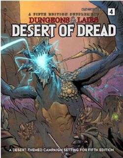 DUNGEONS & LAIRS -  DESERT OF DREAD (ANGLAIS) 4 -  AVENTURE 5E