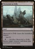 Dominaria -  Memorial to Folly