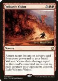 Dragons of Tarkir Promos -  Volcanic Vision