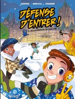 DÉFENSE D'ENTRER ! -  CATASTROPHES EN CASCADE -  BD 04