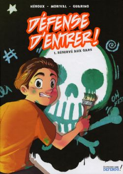 DÉFENSE D'ENTRER ! -  RÉSERVÉ AUX GARS -  BD 01