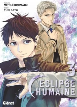 ECLIPSE HUMAINE -  (V.F.) 03