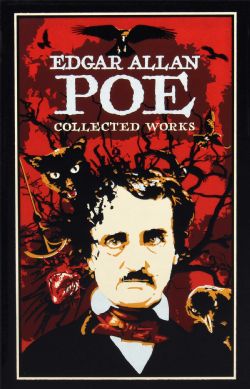 EDGAR ALLAN POE -  COLLECTED WORKS (COUVERTURE RIGIDE) (V.A.)