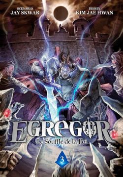 EGREGOR : LE SOUFFLE DE LA FOI -  (V.F.) 03