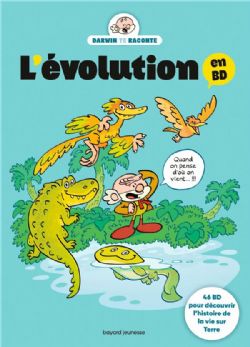 EN BD -  DARWIN TE RACONTE L'ÉVOLUTION (V.F.)