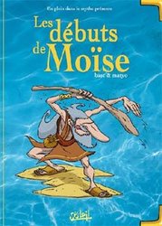 EN PLEIN DANS LE MYTHE PRESENTE -  LES DEBUTS DE MOISE 03