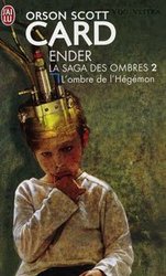 ENDER -  L'OMBRE DE L'HEGEMON 2 -  SAGA DES OMBRES, LA 06