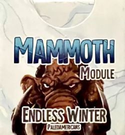 ENDLESS WINTER -  MAMMOTH MODULE (ANGLAIS)
