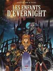 ENFANTS D'EVERNIGHT, LES -  DE L'AUTRE COTE DE LA NUIT 01