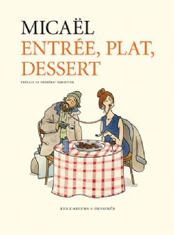 ENTRÉE, PLAT, DESSERT -  (V.F.)