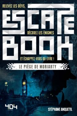 ESCAPE BOOK -  LE PIÈGE DE MORIATY