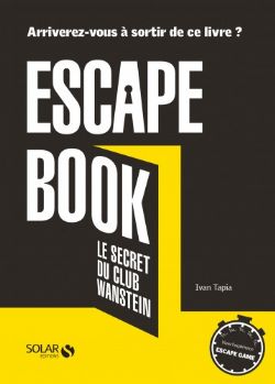 ESCAPE BOOK -  LES SECRET DU CLUB WANSTEIN