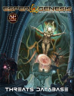 ESPER GENESIS -  THREATS DATABASE (ANGLAIS) -  SUPPLÉMENT 5E