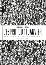 ESPRIT DU 11 JANVIER, L' -  UNE ENQUÊTE MYTHOLOGIQUE