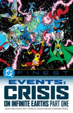EVENTS: CRISIS ON INFINITE EARTHS -  PART ONE - TP (V.A.) -  DC FINEST 01