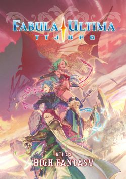 FABULA ULTIMA TTJRPG -  HIGH FANTASY ATLAS (ANGLAIS) -  UNIVERS