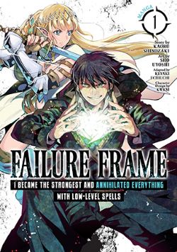 FAILURE FRAME: I BECAME THE STRONGEST AND ANNIHILATED EVERYTHING WITH LOW-LEVEL SPELLS -  (V.A.) 01