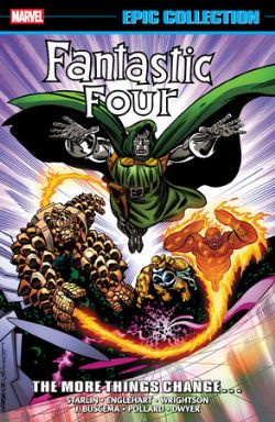 FANTASTIC FOUR -  THE MORE THINGS CHANGE... - 1987-1988 (V.A.) -  EPIC COLLECTION 18