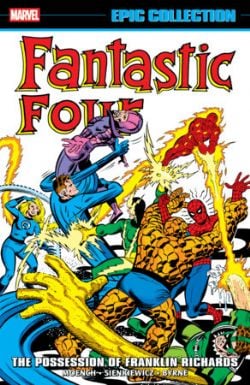 FANTASTIC FOUR -  THE POSSESSION OF FRANKLIN RICHARDS - 1980-1981 (V.A.) -  EPIC COLLECTION 12