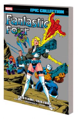 FANTASTIC FOUR -  THIS FLAME, THIS FURY (V.A.) -  EPIC COLLECTION 22 (1992-1993)