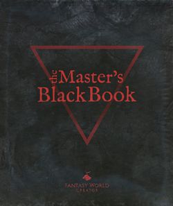 FANTASY WORLD CREATOR -  THE MASTER'S BLACK BOOK (ANGLAIS)