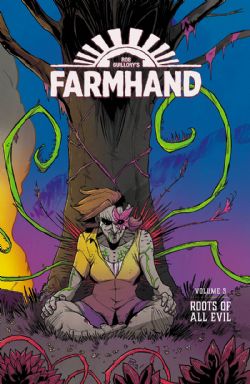 FARMHAND -  ROOTS OF ALL EVIL TP 03