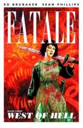 FATALE -  WEST OF HELL TP 03