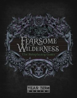 FEARSOME WILDERNESS: THE RPG -  LIVRE DE BASE HC (ANGLAIS)