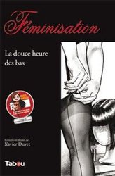 FEMINISATION -  LA DOUCE HEURE DES BAS 02