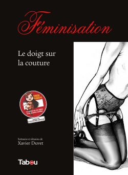 FEMINISATION -  LE DOIGT SUR LA COUTURE 03