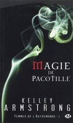 FEMMES DE L'AUTREMONDE -  MAGIE DE PACOTILLE 03