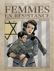 FEMMES EN RESISTANCE -  MILA RACINE 04