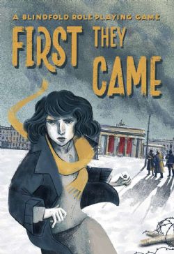 FIRST THEY CAME -  A BLINDFOLD RPG SC (ANGLAIS) -  RÈGLE DE BASE
