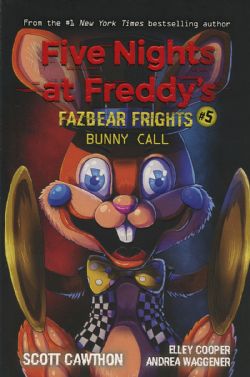 FIVE NIGHTS AT FREDDY'S -  BUNNY CALL (V.A.) -  FAZBEAR FRIGHTS 05